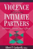 Violence Between Intimate Partners: Patterns, Causes, and Effects 0023192135 Book Cover