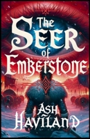 The Seer of Emberstone B0DPL8CM3F Book Cover