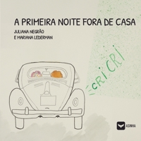 A primeira noite fora de casa (Portuguese Edition) 655228151X Book Cover