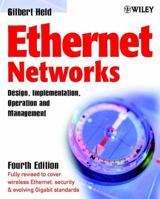 Ethernet Networks: Design, Implementation, Operation,  Management 0470844760 Book Cover