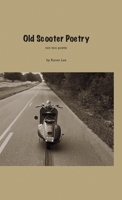 Old Scooter Poetry B0FP8GKDSF Book Cover