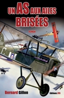 Un as Aux Ailes Brisées (French Edition) 2373011298 Book Cover