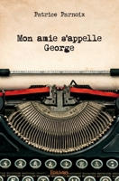 Mon amie s'appelle George (French Edition) 2334150533 Book Cover