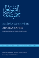 Arabian Satire: Poetry from 18th-Century Najd 1479885169 Book Cover