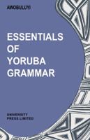 Essentials of Yoruba Grammar 0195753003 Book Cover