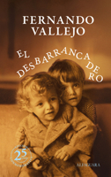 El desbarrancadero Ed. 25 Aniv / The Abyss 6287880562 Book Cover