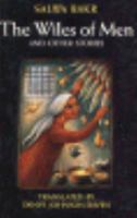 The Wiles of Men and Other Stories 0292708009 Book Cover