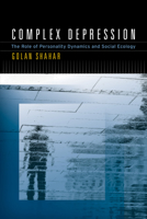 Complex Depression: The Role of Personality Dynamics and Social Ecology 1433836076 Book Cover