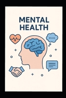 General Mental Health: General Mental Health B0FQ2MR6Z8 Book Cover