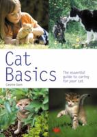 Cat Basics: The Essential Guide to Caring for Your Cat (Pyramid Paperback) 0600614700 Book Cover