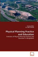 Physical Planning Practice and Education 3639346890 Book Cover