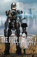 The Prey of Gods 0062493035 Book Cover