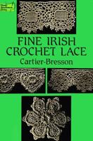 Fine Irish Crochet Lace (Dover Needlework) 0486278743 Book Cover