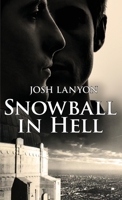 Snowball in Hell 1649310072 Book Cover