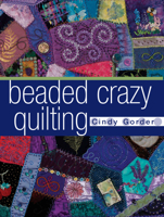 Beaded Crazy Quilting 0873498925 Book Cover