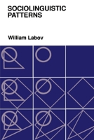 Sociolinguistic Patterns (Conduct and Communications Series) 0812276574 Book Cover