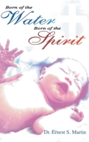 Born of the Water Born of the Spirit B0C88GSFV8 Book Cover