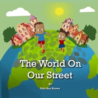 The World on Our Street 1735178896 Book Cover