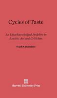 Cycles of Taste, an Unacknowledged Problem in Ancient Art and Criticism 1258190087 Book Cover