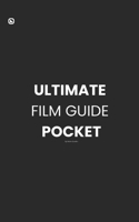 The Ultimate Film Guide Pocket B0F1D1S8KB Book Cover