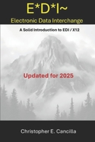 E*d*i - Electronic Data Interchange: An Introduction 1973550709 Book Cover