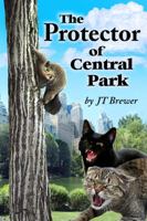 The Protector of Central Park 0984806121 Book Cover