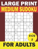 Large Print MEDIUM Sudoku for Adults-vol 2: 100 challenging puzzles with Solutions | Perfectly Improve Brain B09DJCSLGB Book Cover