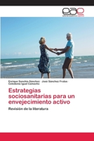 Estrategias Sociosanitarias Para Un Envejecimiento Activo 3659061905 Book Cover