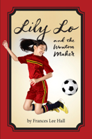Lily Lo and the Wonton Maker 194784864X Book Cover