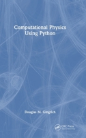 Computational Physics Using Python 1041093004 Book Cover