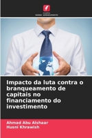 Impacto da luta contra o branqueamento de capitais no financiamento do investimento (Portuguese Edition) 6208690846 Book Cover