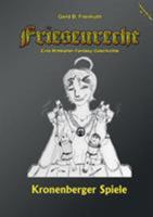 Friesenrecht - Akt VII: Kronenberger Spiele 3744802957 Book Cover