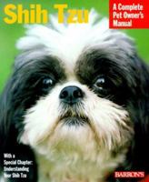 Shih Tzu Complete Owner's Manual 0764110438 Book Cover