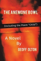 The Anemone Bowl 1398442143 Book Cover
