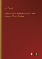 Instructions for Using Fountain's Tailor System of Dress Cutting.. 3385303168 Book Cover