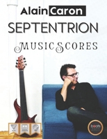 SEPTENTRION - Music Scores B0CRLFFT4D Book Cover