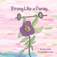 Strong Like a Pansy 1964420059 Book Cover