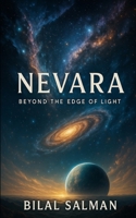 Nevara: Beyond the Edge of Light B0GNT5K2GQ Book Cover