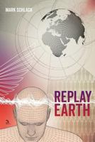 Replay Earth 1681144840 Book Cover
