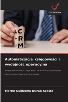 Automatyzacja ksiegowosci i wydajnosc operacyjna (Polish Edition) 6209447562 Book Cover