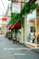 The Gallery at Bristol Pines 0359749801 Book Cover