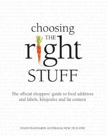 Choosing the Right Stuff 1921208406 Book Cover