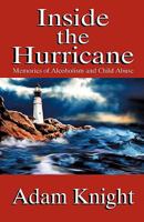 Inside the Hurricane 1450256139 Book Cover
