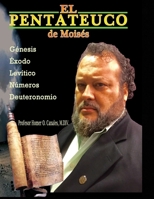El Pentateuco de Moises 1537762435 Book Cover