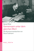 Gemeinsam Unter Dem Gleichen Wort: Die Alumneumsandachten Von Oscar Cullmann 3290185656 Book Cover