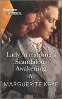 Lady Armstrong's Scandalous Awakening 133540774X Book Cover