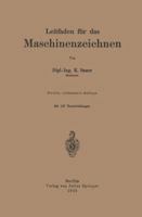 Leitfaden Fur Das Maschinenzeichnen 364290341X Book Cover