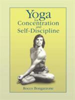 Yoga for Concentration and Self-Discipline 0595401155 Book Cover