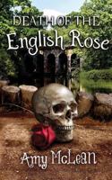 Death of the English Rose 154314439X Book Cover