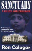 Sanctuary: A Quest for Freedom 0972157905 Book Cover